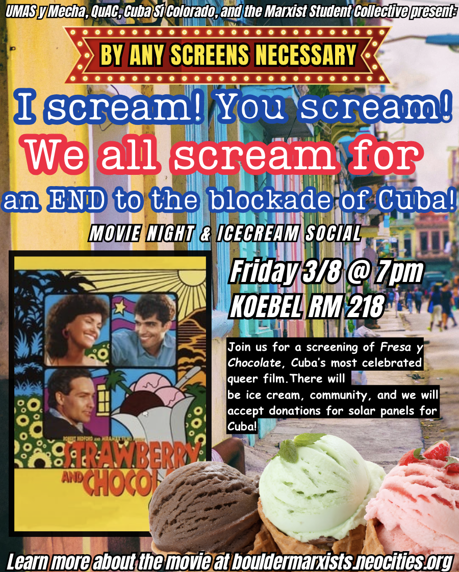 I scream, You scream, We all Scream for an END to the Blockade of Cuba